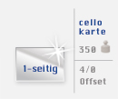 Cellokarte 4/0